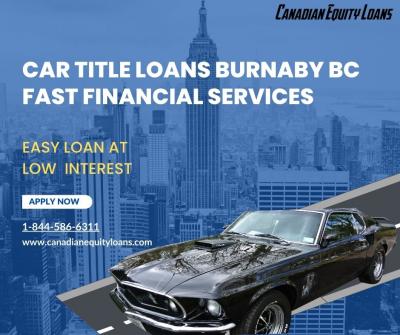 car title loans burnaby BC fast Financial Services