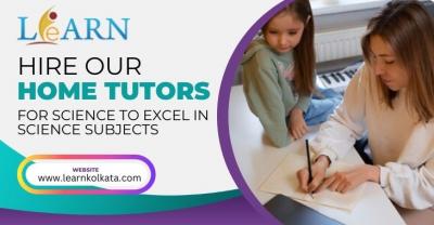 Hire Our Home Tutors For Science To Excel In Science Subjects