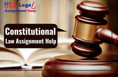 Top Constitutional Law Assignment Help and Writing Service