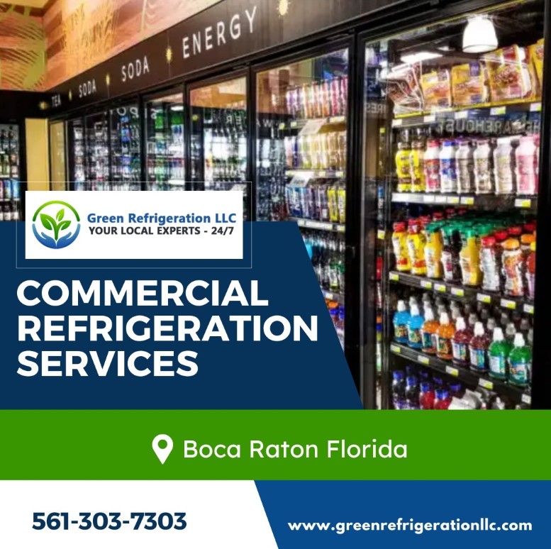 Expert Commercial Refrigeration Services in Boca Raton, Florida