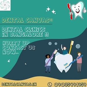 Exceptional Dental Care at Dental Canvas®: Premier Dentistry in Bangalore - Mumbai Health, Personal Trainer