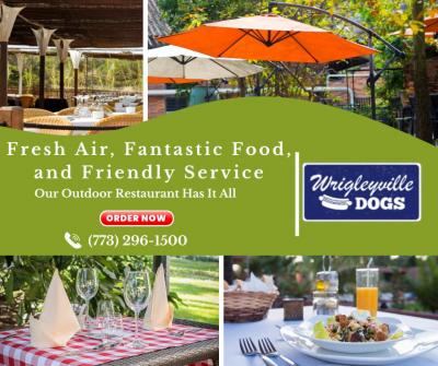 Fresh Air, Fantastic Food, and Friendly Service: Our Outdoor Restaurant Has It All 