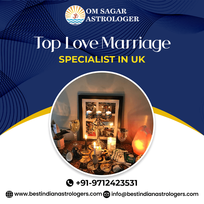 Top Love Marriage Specialist In UK | Om Sagar Astrologer - Ahmedabad Professional Services
