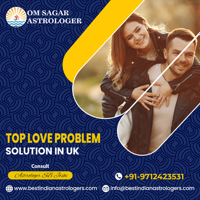 Top Love Problem Solution In UK | Om Sagar Astrologer - Ahmedabad Professional Services