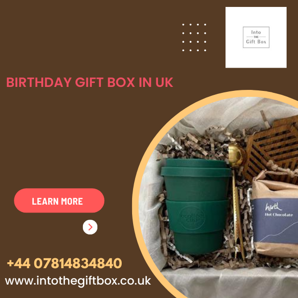 Birthday Gift Box in UK