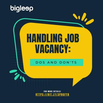 Handling Job Vacancy: Dos and Don'ts