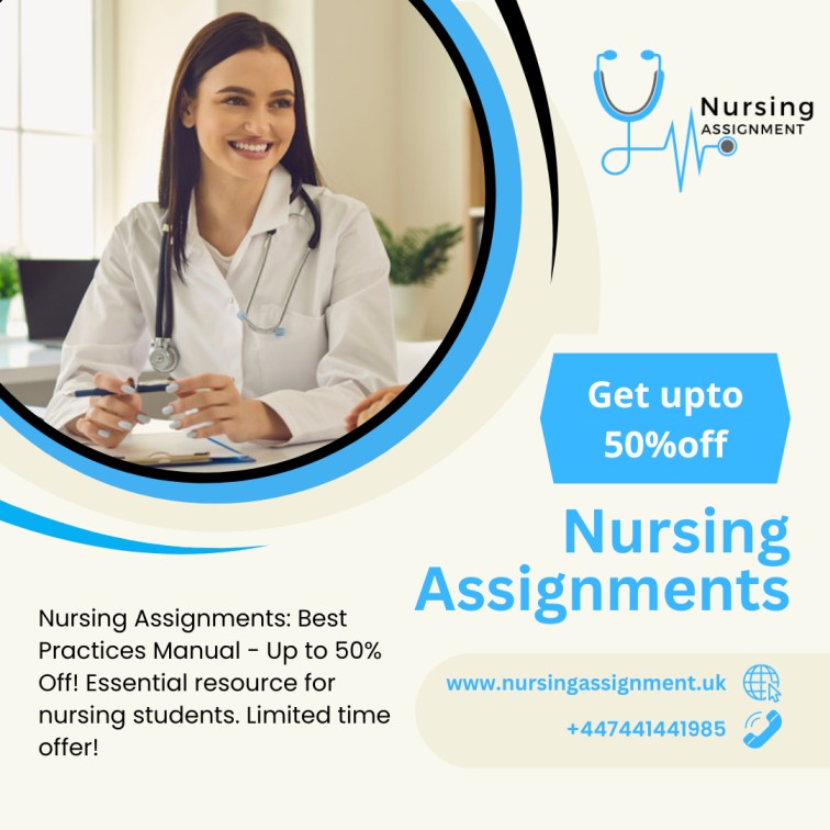 Nursing Assignments: Best Practices Manual - Up to 50% Off!