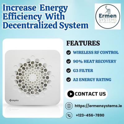 Increase Energy Efficiency With  Decentralized System