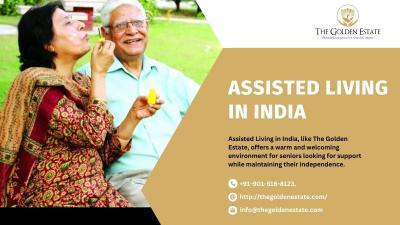 Experience Exceptional Assisted Living in India: The Golden Estate