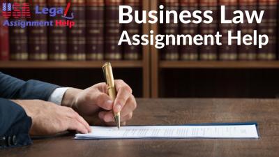 Business Law Assignment Help with practical approach in business situations