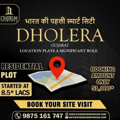 Dholera Residential Plots | Dholera Smart City Plot Price | Invest In Dholera | Ethereum Infracon Gr - Ahmedabad Plots & Open Lands