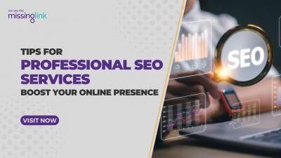 Tips for Professional SEO Services: Boost Your Online Presence