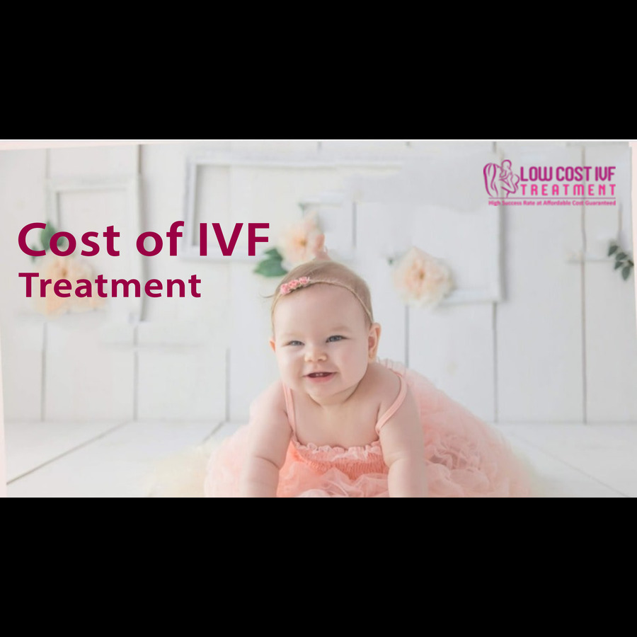 Cost of IVF Treatment in Mumbai - Low Cost IVF Treatment