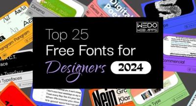 Top 25 Free Fonts for Designers in 2024 | WEDOWEBAPPS LTD