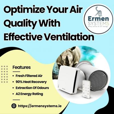  Optimize Your Air Quality With Effective Ventilation