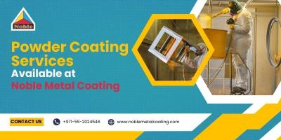 Best Powder Coating Services Available at Noble Metal Coating