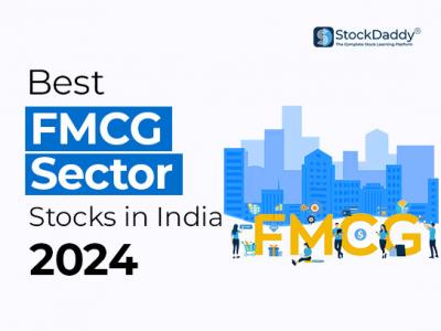 Best FMCG Stocks In India To Invest In 2024