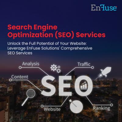 Unlock the Full Potential of Your Website: Leverage EnFuse Solutions' Comprehensive SEO Services