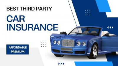 Get the Benefits of the Best Third-Party Car Insurance