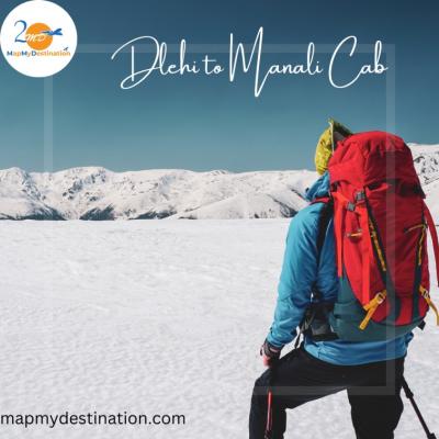  Travel Guide: Delhi to Manali Cab Journey