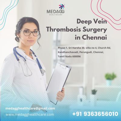 Deep Vein Thrombosis Surgery in Chennai - Chennai Health, Personal Trainer