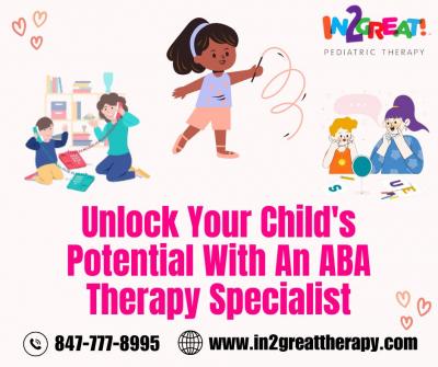 Unlock Your Child's Potential With An ABA Therapy Specialist