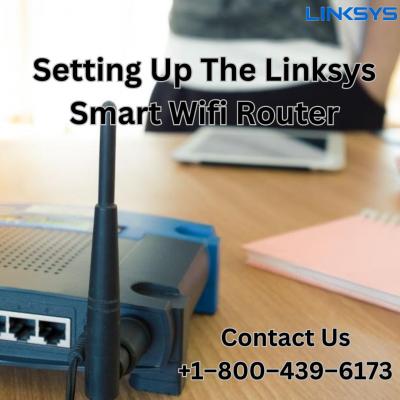 +1-800-439-6173 | Setting Up the Linksys Smart Wi-Fi Router | Linksys Support