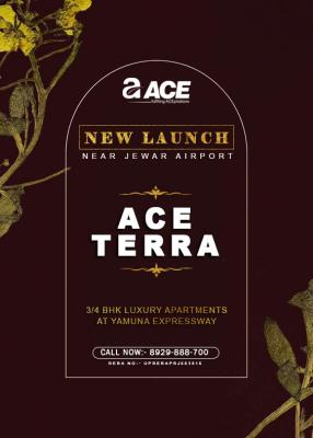 Unlock Luxury Living: ACE Terra's New Launch Near Jewar Airport