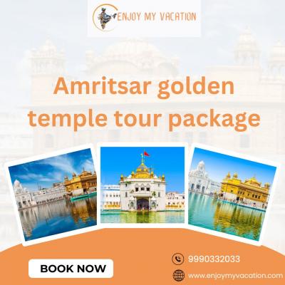 Book Amritsar Tour packages | Enjoy My Vacation