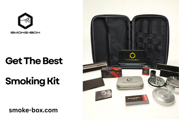 Get The Best Smoking Kit at Affordable Prices from Smoke Box