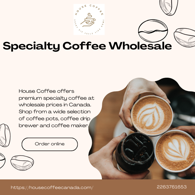 Premium Specialty Coffee Wholesale in Canada - House Coffee - Other Other