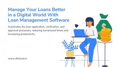 12 Dynamic Loan Management Software Features - Hyderabad Other