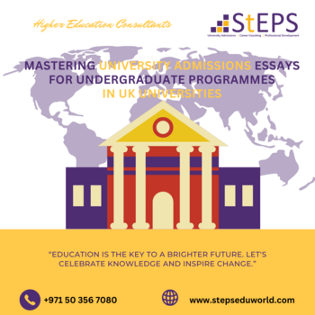Mastering University Admissions Essays for Undergraduate Programmes in UK Universities