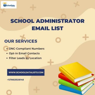 Book  Your School Administrator Email List for Targeted Email Marketing