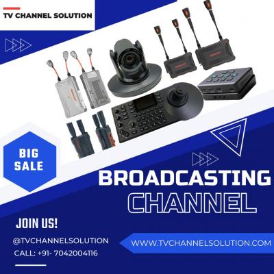 Start your Broadcasting Channel in your Content area  - Delhi Electronics