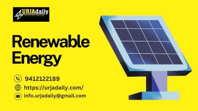 Urjadaily Renewable Energy helps you harness the power of nature