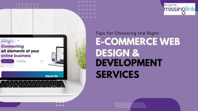 Tips for Choosing the Right E-Commerce Web Design & Development Services