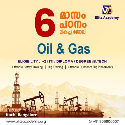 Boost Your Career in the Oil and Gas Industry - Enroll in Blitz Academy's Course in Kerala!