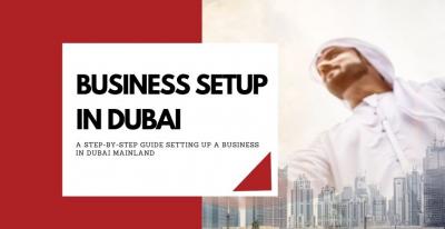 Establish Your Mainland Company in Dubai Today