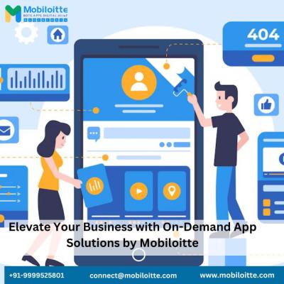 On-Demand Mobile App Development solutions by Mobiloitte