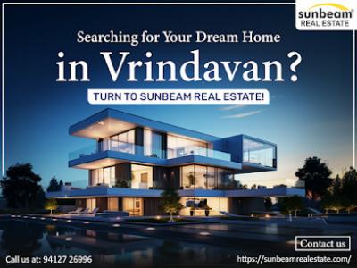 Explore Top Real Estate Opportunities in Vrindavan with Sunbeam