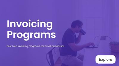 Best Free Invoicing Programs For Small Businesses