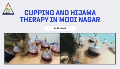 Cupping and Hijama Therapy in Modi Nagar - alrehmat