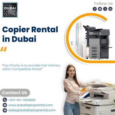 Reliable Copier Hire Services in Dubai - Dubai Other