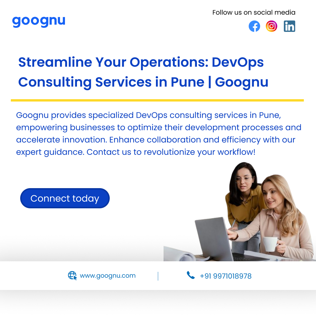Streamline Your Operations: DevOps Consulting Services in Pune | Goognu