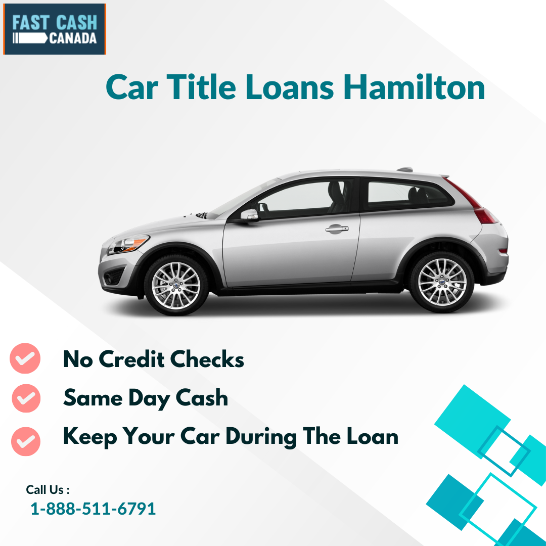 Car Title Loans Hamilton - No Credit Check Loans