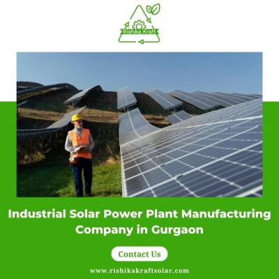 Industrial Solar Power Plant Manufacturing Company in Gurgaon - Gurgaon Other