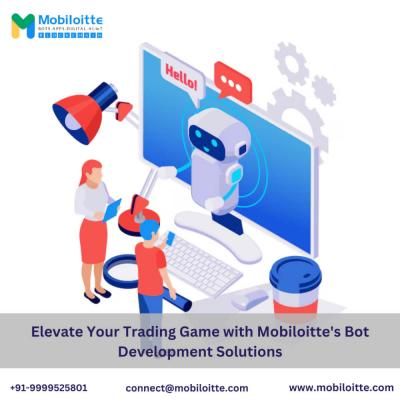 Elevate Your Trading Game with Mobiloitte's Bot Development Solutions