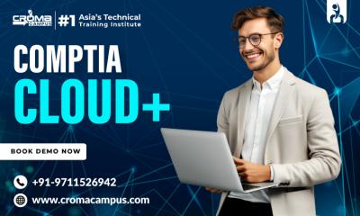 With CompTIA Cloud+ Certification, Unlock Your Potential. - Ghaziabad Computer