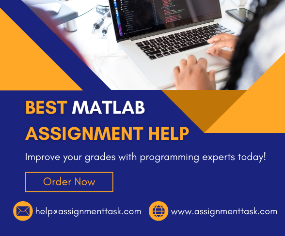 Get the Best MATLAB Assignment Help in UK to Upgrade Your Marks - London Tutoring, Lessons
